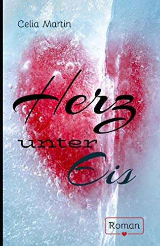 Herz unter Eis: Romantischer lesbischer Weihnachtsroman von Independently published